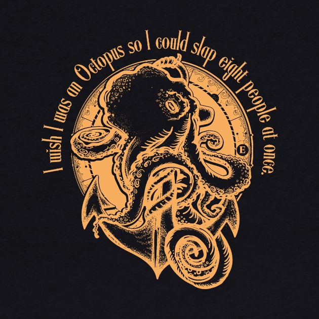 I wish I was an octopus.... by MindsparkCreative